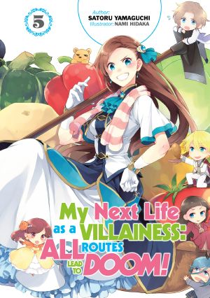 [My Next Life as a Villainess: All Routes Lead to Doom! Light Novel 05] • My Next Life as a Villainess · All Routes Lead to Doom! - Volume 05